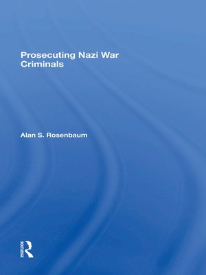 cover image of Prosecuting Nazi War Criminals
